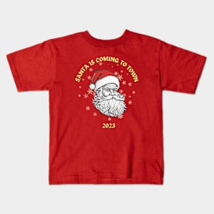 Santa is coming to town Kids T-Shirt